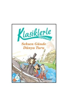 Klasiklerle Tanışıyorum - Seksen Günde Dünya Turu- Doğan ve Egmont Yayıncılık Klasiklerle Tanışıyorum - Seksen Günde Dünya Turu- Doğan ve Egmont Yayıncılık