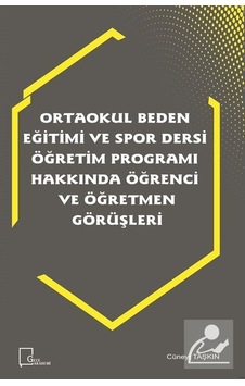 Ortaokul Beden Eğitimi ve Spor Dersi Öğretim Programı Hakkında Öğrenci ve Öğretmen Görüşleri Görüşle - Cüneyt Taşkın - Gece Akademi Ortaokul Beden Eğitimi ve Spor Dersi Öğretim Programı Hakkında Öğrenci ve Öğretmen Görüşleri Görüşle - Cüneyt Taşkın - Gece Akademi