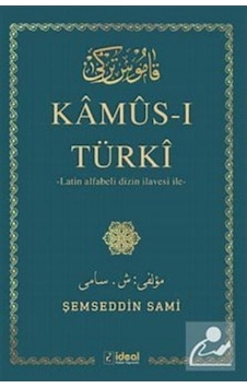 Kamus-ı Türki - Şemseddin Sami - İdeal Kültür Yayıncılık