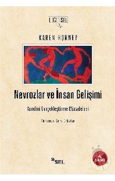 Nevrozlar ve İnsan Gelişimi Nevrozlar ve İnsan Gelişimi