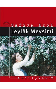 Leylak Mevsimi - Safiye Erol - Kubbealtı Neşriyatı