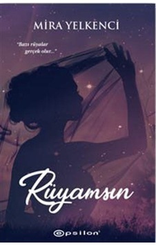 Rüyamsın / Mira Yelkenci (462245289)