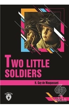 Two Little Soldiers Stage 1 (İngilizce Hikaye) - Guy De Malle - Dorlion Yayınevi