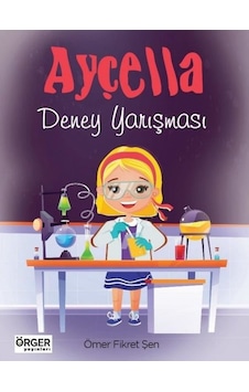 Ayçella - Deney Yarışması - Ömer Fikret Şen - Örger Yayınları Ayçella - Deney Yarışması - Ömer Fikret Şen - Örger Yayınları