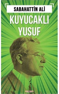 Kuyucaklı Yusuf - Sabahattin Ali - Sıfır 6 Kitap Yayınevi Kuyucaklı Yusuf - Sabahattin Ali - Sıfır 6 Kitap Yayınevi