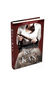 Kül Ve Kan (Ciltli) / Kerri Maniscalco