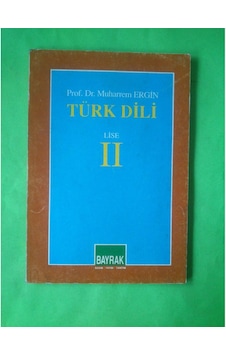 Lise 2 Türk Dili Muharrem Ergin 199? Basım Lise 2 Türk Dili Muharrem Ergin 199? Basım