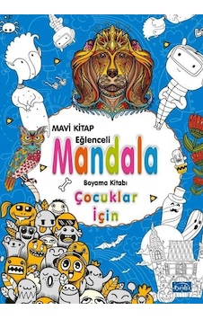Mavi Kitap Eğlenceli Mandala Boyama Kitabı - Çocuklar İçin- Parıltı Yayınları Mavi Kitap Eğlenceli Mandala Boyama Kitabı - Çocuklar İçin- Parıltı Yayınları