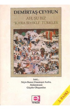 Ah Şu Biz Karabıyıklı Türkler 2.El Ah Şu Biz Karabıyıklı Türkler 2.El