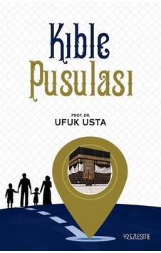 Kıble Pusulası  - Ufuk Usta  - Yüzleşme