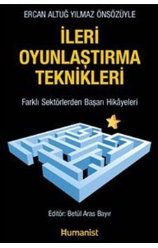 İleri Oyunlaştırma Teknikleri Farklı Sektörlerden Başarı Hikay...