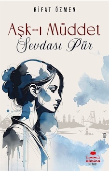 Aşk-ı Müddet Sevdası Pür / Rifat Özmen Aşk-ı Müddet Sevdası Pür / Rifat Özmen