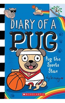 Diary Of A Pug 11: Pug The Sports Star Scholastic Usa