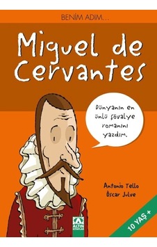 Benim Adım...miguel De Cervantes Benim Adım...miguel De Cervantes