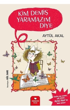 Kim Demiş Yaramazım Diye Kim Demiş Yaramazım Diye