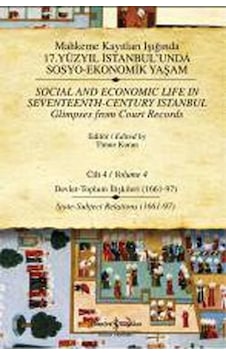 Mahkeme Kayıtları Işığında 17. Yüzyıl İstanbul’unda Sosyo-Ekonomi Mahkeme Kayıtları Işığında 17. Yüzyıl İstanbul’unda Sosyo-Ekonomi