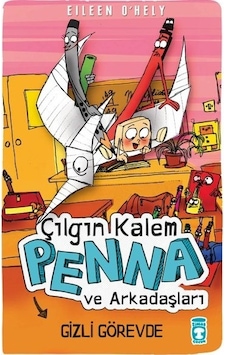 Çılgın Kalem Penna ve Arkadaşları-Gizli Görevde- Genç Timaş Çılgın Kalem Penna ve Arkadaşları-Gizli Görevde- Genç Timaş