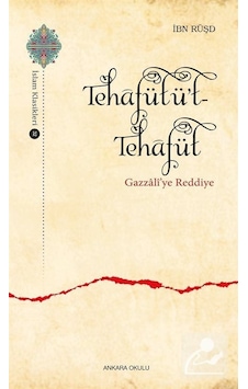 Tehafütüt-Tehafüt - Ibn Rüşd Tehafütüt-Tehafüt - Ibn Rüşd