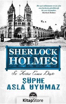Şüphe Asla Uyumaz - 125x195 Yeni Ebatlı - Sir Arthur Conan Doyle - Martı Yayınları
