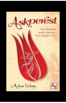 Aşkperest - Adem Özbay - Az Kitap Yayınları Aşkperest - Adem Özbay - Az Kitap Yayınları