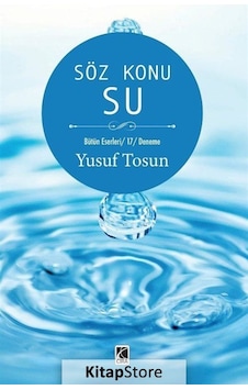 Söz Konu Su - Yusuf Tosun - Çıra Yayınları