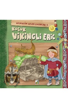 Küçük Vikingli Eric ( Geçmişten Gelen Çocuklar 1 ) - Damla Yayıne