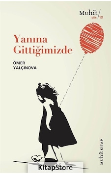 Yanına Gittiğimizde / Ömer Yalçınova Yanına Gittiğimizde / Ömer Yalçınova