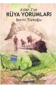 A'dan Z'ye Rüya Yorumları - Berrin Türkoğlu 2.el A'dan Z'ye Rüya Yorumları - Berrin Türkoğlu 2.el