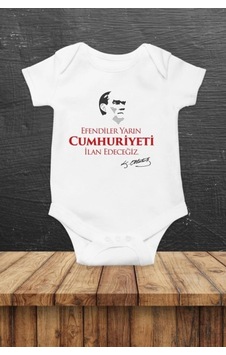 Hediyenza Efendiler Yarın Cumhuriyeti İlan Edeceğiz Özel Tasarım Bebek Zıbın Pamuklu Çıtçıtlı Body Beyaz