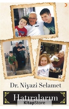 Hatıralarım - Niyazi Selamet - Cinius Hatıralarım - Niyazi Selamet - Cinius