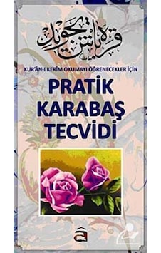 Pratik Karabaş Tecvidi / Alaeddin-i Karabaş-ı Veli Pratik Karabaş Tecvidi / Alaeddin-i Karabaş-ı Veli