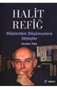 Halit Refiğ - Düşlerden Düşüncelere Söyleşiler - İbrahim Türk - Kabalcı Yayınevi