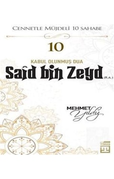Said Bin Zeyd (R.A.) / Mehmet Yıldız Said Bin Zeyd (R.A.) / Mehmet Yıldız