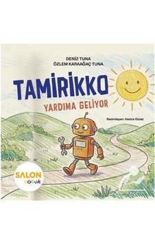 Tamirikko & Yardıma Geliyor / Özlem Karaağaç Tuna Tamirikko & Yardıma Geliyor / Özlem Karaağaç Tuna
