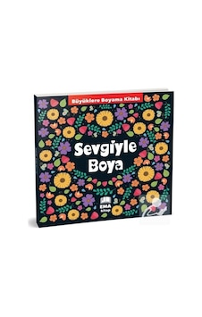 Sevgiyle Boya - Büyüklere Boyama Kitabı - Komisyon Sevgiyle Boya - Büyüklere Boyama Kitabı - Komisyon