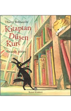 Kitaptan Düşen Kurt - Gregoire Mabire - Remzi Kitabevi