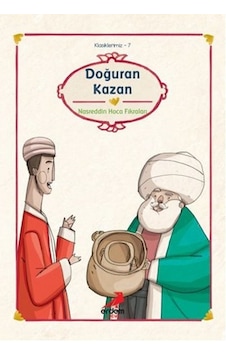 Doğuran Kazan - Nasreddin Hoca - Erdem Çocuk Doğuran Kazan - Nasreddin Hoca - Erdem Çocuk
