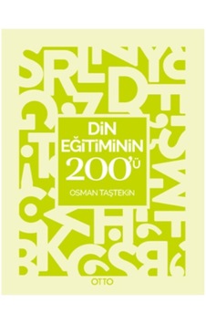 Din Eğitiminin 200'ü - Osman Taştekin - Otto