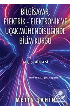 Bilgisayar, Elektrik Elektronik Ve Uçak Mühendisliğinde Bilim ... Bilgisayar, Elektrik Elektronik Ve Uçak Mühendisliğinde Bilim ...