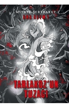 Ara Alem 1 / Tarlakoz'un Tuzağı Ara Alem 1 / Tarlakoz'un Tuzağı