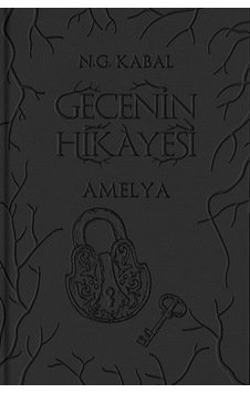 Gecenin Hikayesi - Amelya - Deri Kapak - N.G. Kabal - Martı Yayınları
