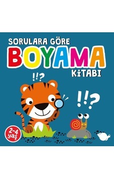 Sorulara Göre Boyama Kitabı Sorulara Göre Boyama Kitabı