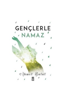 Gençlerle Namaz - Gençlerle Namaz -