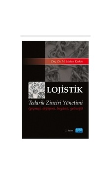 Lojistik Tedarik Zinciri Yönetimi Hakan Keskin (2.EL) ÇOK Temiz Lojistik Tedarik Zinciri Yönetimi Hakan Keskin (2.EL) ÇOK Temiz