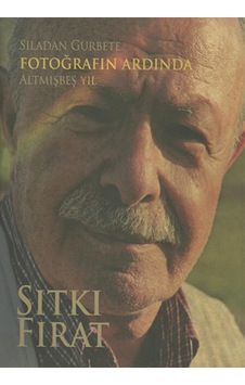 Sıladan Gurbete Fotoğrafın Ardında Altmışbeş Yıl