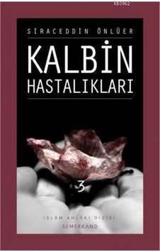 Kalbin Hastalıkları  - 3  - A. Suat Demirtaş  - Semerkand Yayınları