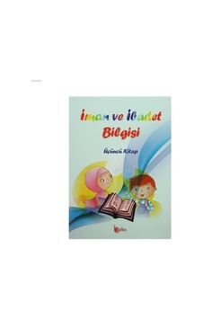 İman Ve İbadet Bilgisi   Üçüncü Kitap