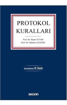 Protokol Kuralları / Prof. Dr. Mehmet Altınöz Protokol Kuralları / Prof. Dr. Mehmet Altınöz