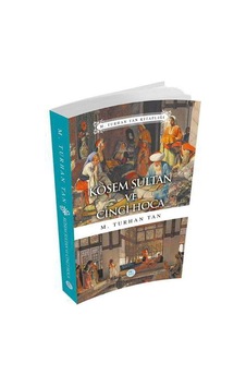 Kösem Sultan ve Cinci Hoca - M. Turhan Tan - Mavi Çatı Yayınları