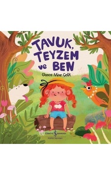 Tavuk, Teyzem ve Ben Tavuk, Teyzem ve Ben